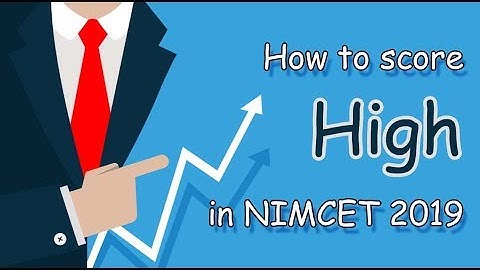 NIMCET -2019 How to score high in NIMCET