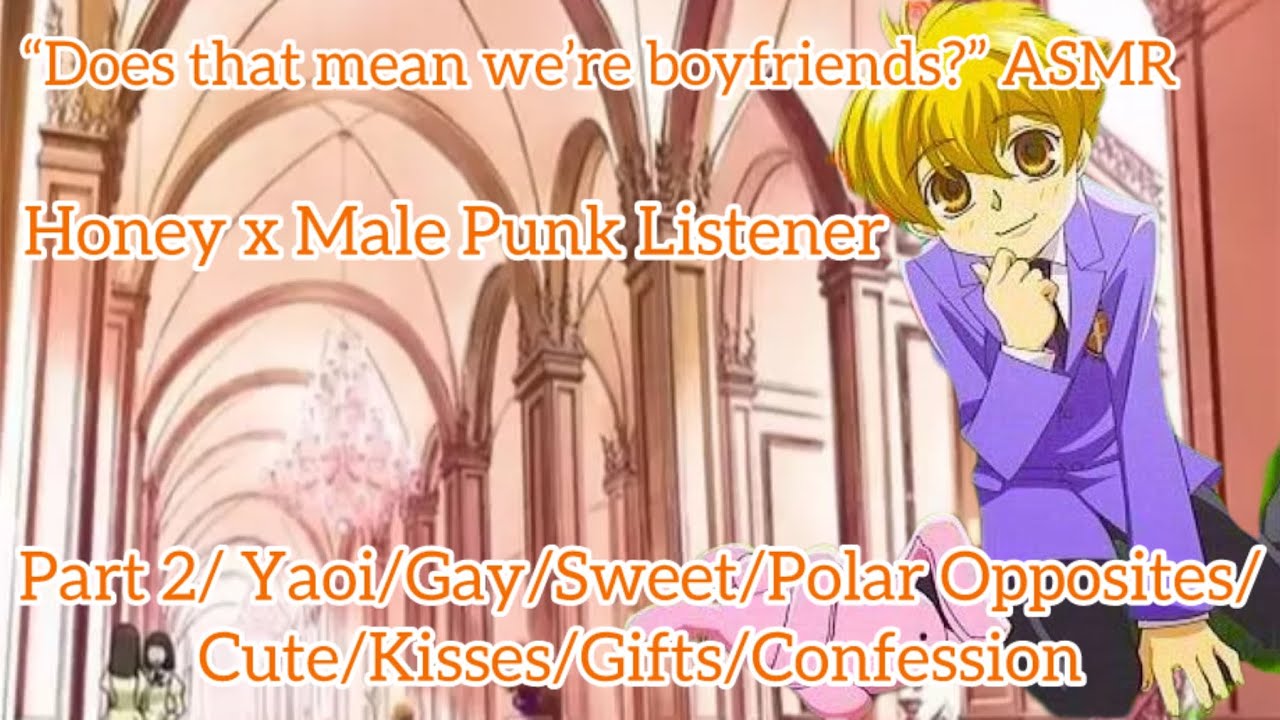 «Значит ли это, что мы теперь парни?» ASMR (Honey x Male Punk Listener)