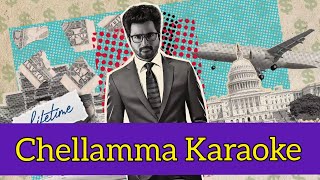 Chellamma Karaoke | With Lyrics | Doctor | Anirudh Ravichander | 2K