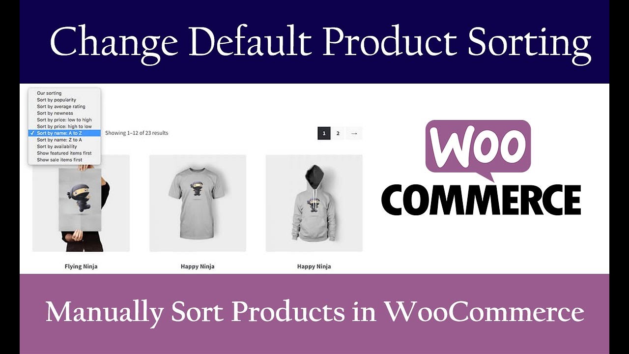 WooCommerce Custom Product Sorting - Remove, Rename, Reorder