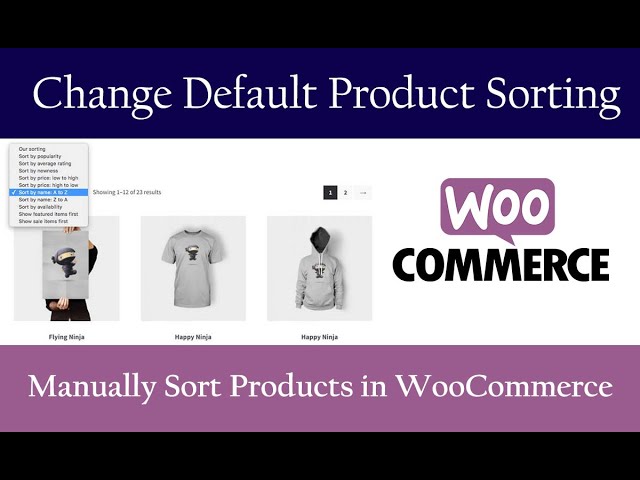 How to Manually Sort Products in WooCommerce ✓ Change Default Product  Sorting On Category Page 