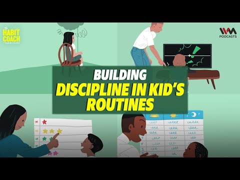Building Discipline in Kids' Routines | #parentingtips #thehabitcoach #discipline #routines