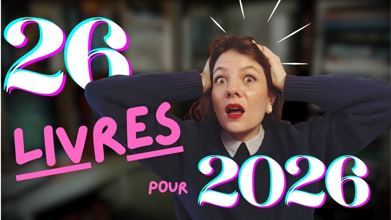 26 LIVRES (+4) QUE JE DOIS LIRE EN 2026 + Bilan de toutes mes PAL de 2025