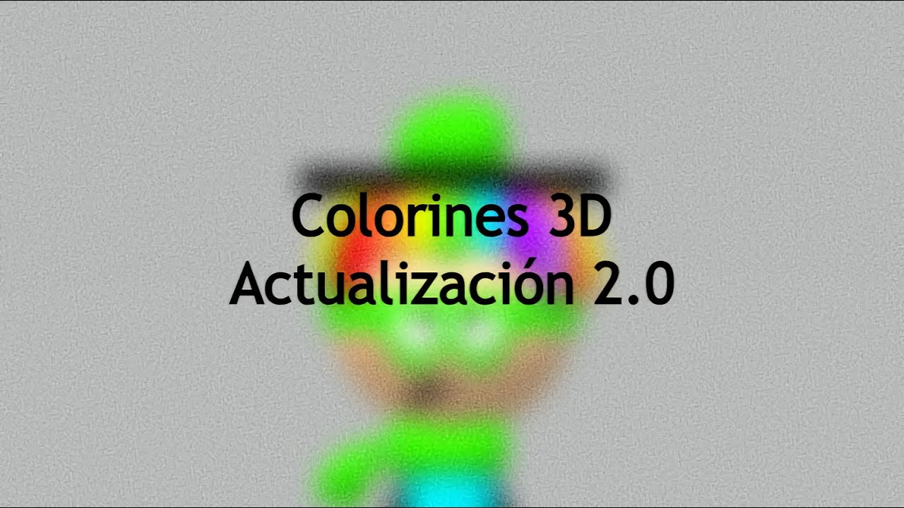 Colorines 3D (Actualización 2.0) #colorines #mundoyo - Nuevo Personaje ...