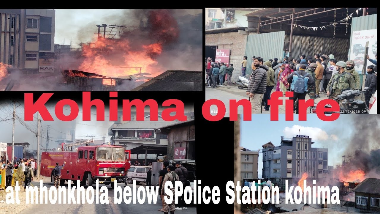 Fire broke out in Mhonkhola Kohima below South Police station on 22/13/25