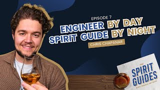 Episode 7: Engineer by Day, Spirit Guide by Night with Chris Chapanar