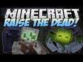 Minecraft | RAISE THE DEAD! (Unearth the Dead and make them FIGHT!) | Mod Showcase