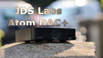 JDS Labs Atom DAC+ - Entry-Level Digital To Analogue Performer