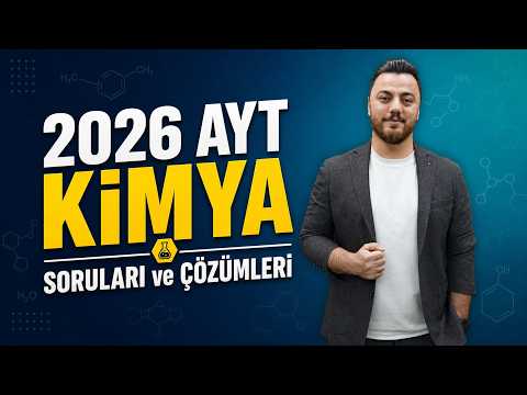 2026 AYT Kimya Soruları ve Çözümleri