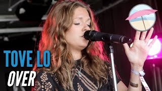 Tove Lo - Over (Live at the Edge)