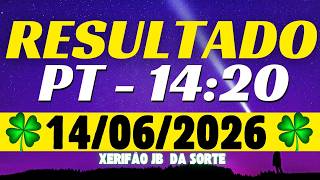 Resultado do jogo do bicho ao vivo PT - 14:20 14-06-2026