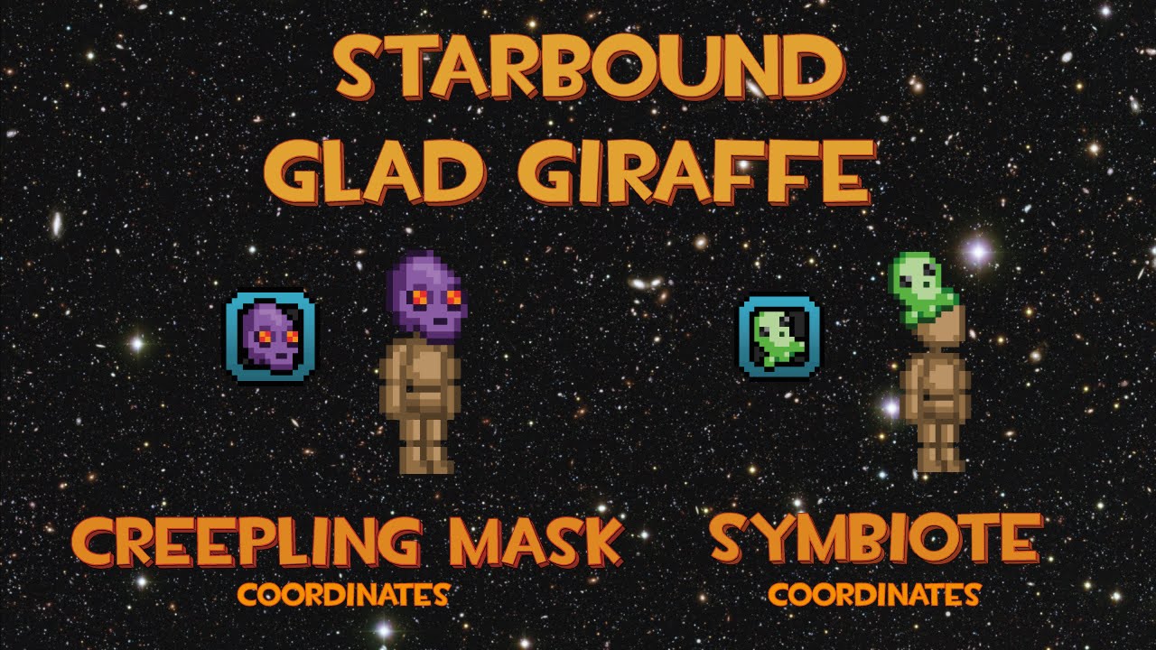 [starbound guide] Creepling Mask Symbiote coordinates (rare) Glad ...