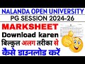 Nalanda open university Pg session 2024-26 Marksheet kaise download karen || Nou Pg Marksheet