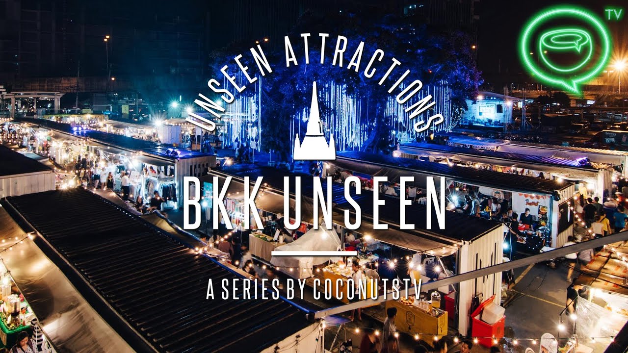 BKK UNSEEN 8 Art Box Market Coconuts TV YouTube