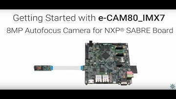 Getting Started with e-CAM80_IMX7 - 8MP Autofocus MIPI Camera for i.MX7 | e-con Systems