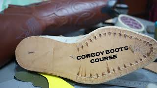 The Cowboy Boots Course is coming [Online Shoemaking School]