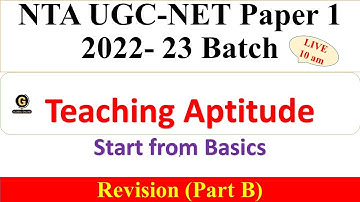 Teaching Aptitude  Paper 1 | Revision -  Part B  | NTA UGC NET - Dr Triptii