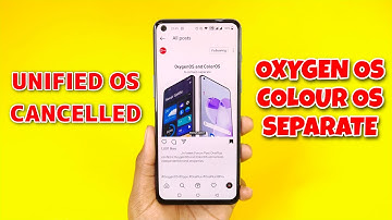OxygenOS And ColourOS Separate | OnePlus Unified OS Cancelled