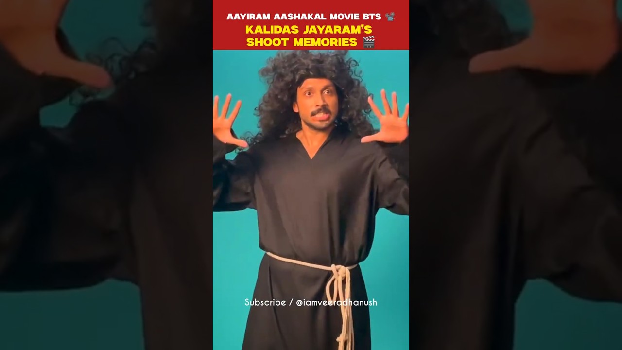 🎬 Ashakal Aayiram Movie BTS | Kalidas Jayaram’s Shoot Memories 📽️ 