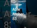 You Were 4 Minutes From Never Existing | Able Archer 83 #WarSecret #darkhistory