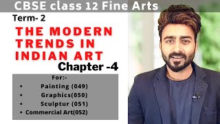 The Modern Trends In Indian Art Cbse Fine Arts Painting Class 12