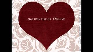 Eighteen Visions - I Let Go