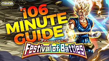 FULL STEP BY STEP STRAIGHT TO THE POINT 106 MINUTE FESTIVAL OF BATTLES GUIDE! (DBZ: Dokkan Battle)