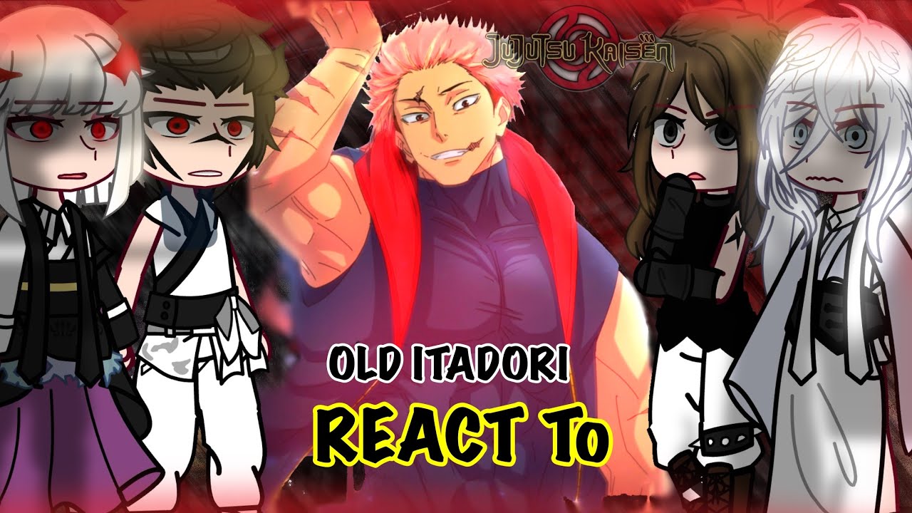 🥀|| JJK HEIAN ERA REACT To OLD ITADORI YUJI / itadori vs sukuna || {GCRV/JJK} React to Mojuro||🥀
