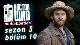 Doctor Who İnceleme - 5 Sezon 10 Bölüm - Vincent And The Doctor