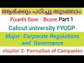 Company Formation &amp; Promotion |Calicut University FYUGP |BCom 4th Sem |Corporate Regulations -chap 2