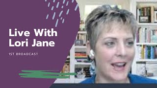 First &quot;Live with Lori Jane&quot; Broadcast | Fall 2020