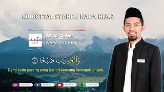 Murottal Syahdu Nada Hijaz - Q.S Al 'Adiyat - Mengaji Mudah & Menyenangkan