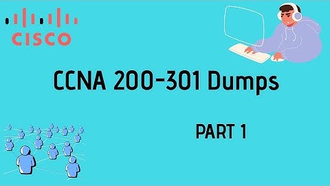 CCNA 200-301 Dumps v4.3 _ Part 1