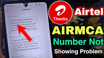 airtel miss call number not showing | Airtel AIRMCA Message kya hai! airtel airmca miss call problem