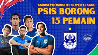 Ambition to Reach the Super League: PSIS Semarang Signs 15 Top Players