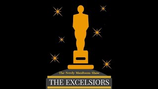 The Nerdy Manroom Show 12.27.23 Ep...2023 Excelsior Awards