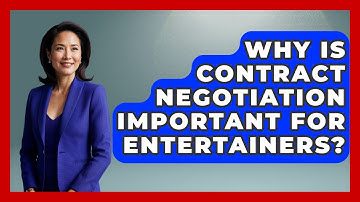 Why Is Contract Negotiation Important for Entertainers? | Sports and Entertainment Law Guru News
