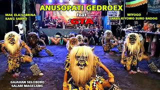 ANUSOPATI GEDRUK ft GEDRUK TRESNO AJI - Gajahan Seloboro Salam Magelang