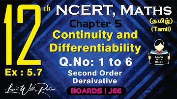 Continuity and Differentiability | Q.No: 1 to 6 | Ex 5.7 | Ch 5 | Class 12 | NCERT | Maths | Tamil
