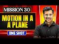 MOTION IN A PLANE in ONE SHOT || All Concepts, Tricks &amp; PYQ || NEET 2026