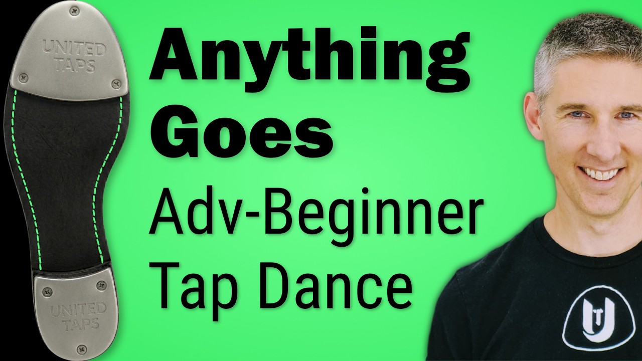 Anything Goes Advanced-Beginner Tap Dance Lesson Tutorial - YouTube