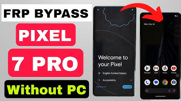 GOOGLE  PIXEL 7 PRO FRP BYPASS Android 14 WITHOUT PC | 🔥 WORK 100%🔥
