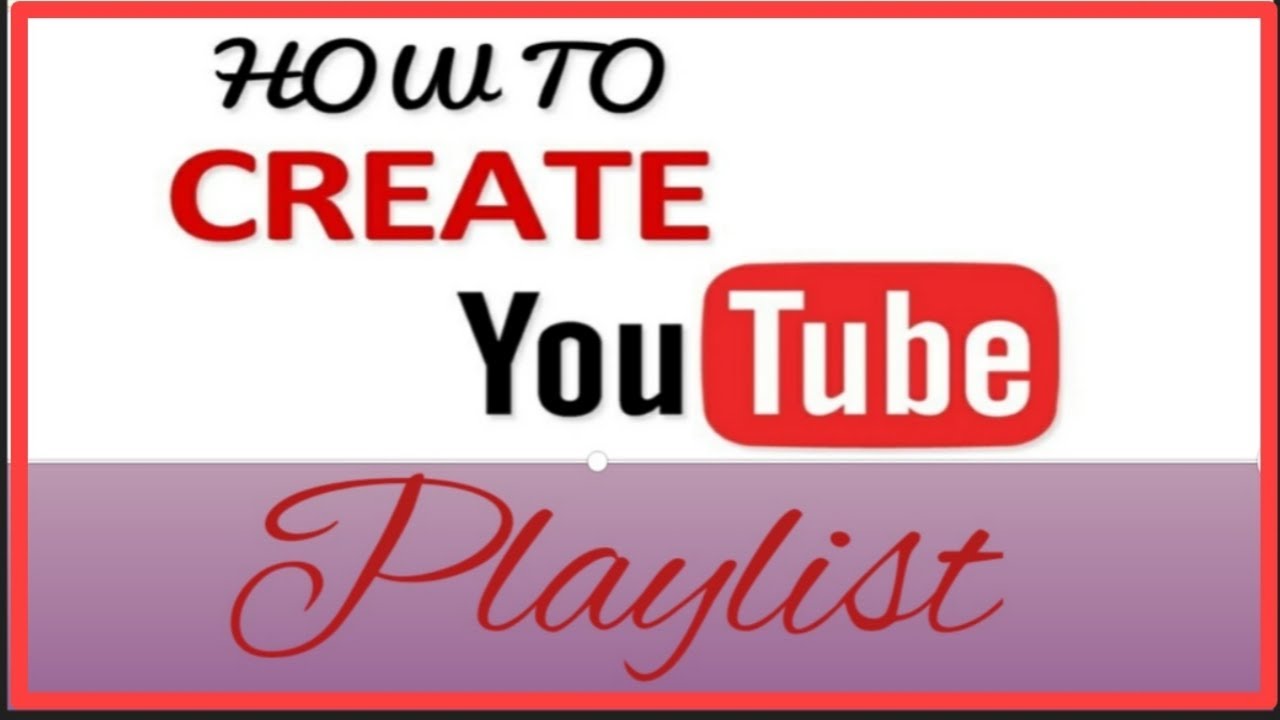 How to build a playlist on YouTube || Create a playlist with easy steps ...
