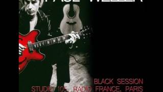 Paul Weller - Ohio (Black Session 16/10/1992)