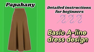 Cách thiết kế rập chân váy chữ A cơ bản | Dễ hiểu cho người mới 