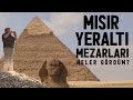 MISIR'IN YERALTI MEZARLARINDA NELER GÖRDÜM?