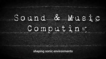 Sound & Music Computing