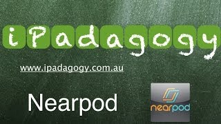 iPadagogy - App Review - Nearpod Part 1 Tutorial