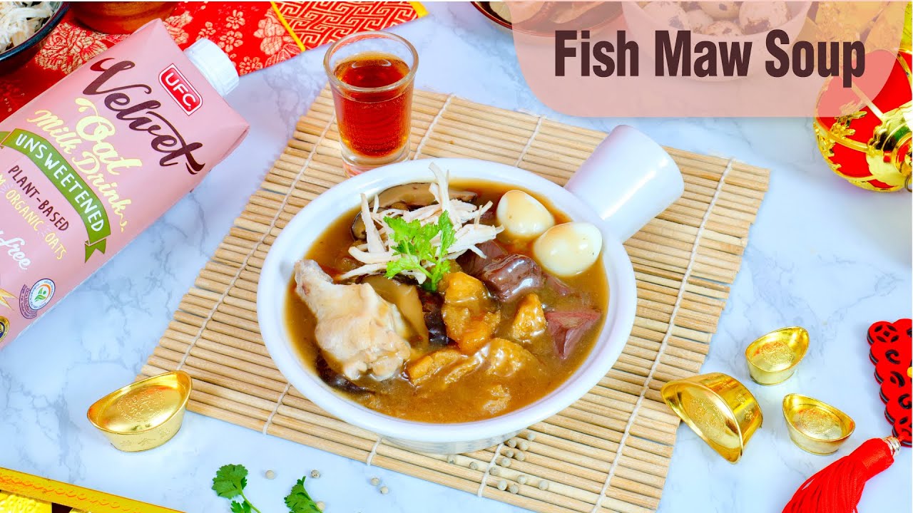 Homemade Fish Maw Soup Chinese Recipes UFC Velvet Oat Milk YouTube homemade-fish-maw-soup-chinese-recipes-ufc-velvet-oat-milk-youtube