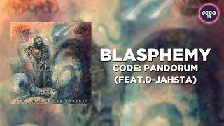Code: Pandorum & D-Jahsta - Blasphemy
